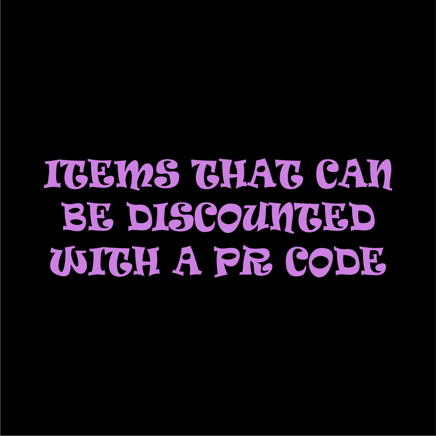 Items Compatible With PR Discount Codes
